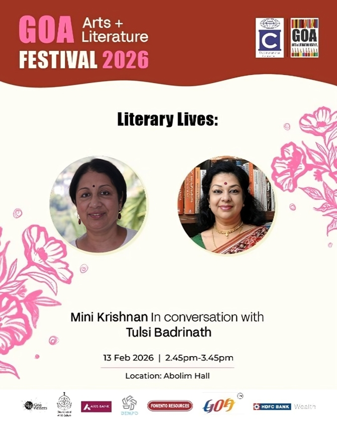 Poster for the Goa Arts and Literature Festival 2026 featuring a session titled “Literary Lives.” It announces a conversation between Mini Krishnan and Tulsi Badrinath, scheduled for 13 February 2026 from 2.45 pm to 3.45 pm at Abolim Hall. The design includes circular portraits of the speakers, floral illustrations, and festival and sponsor logos at the top and bottom.